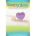 Keepsakes: The Heart Series: For Broken Women in a Broken World
