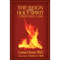 The Reign of the Holy Spirit: Christ-Self: I Am