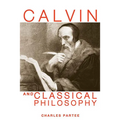 Calvin and Classical Philosophy