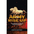 Army Rise Up: Strategies to Equip God's Soldiers
