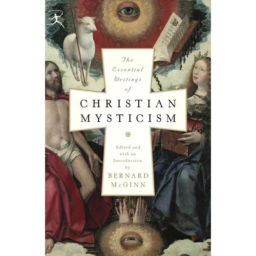 The Essential Writings of Christian Mysticism