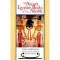 The Ancient Egyptian Books of the Afterlife