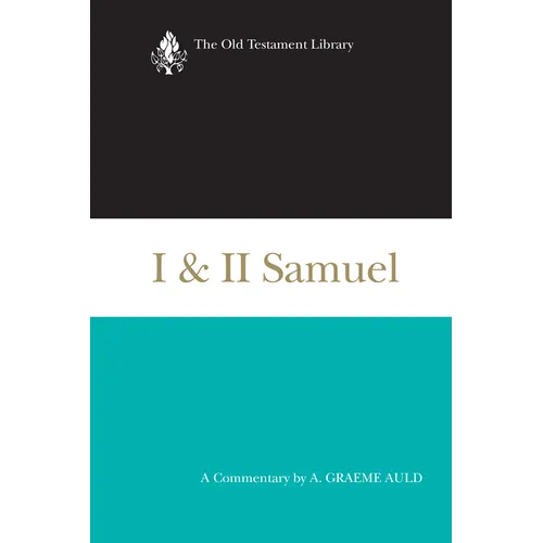 I & II Samuel: A Commentary
