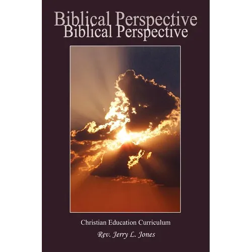 Biblical Perspective: Christian Education Curriculum