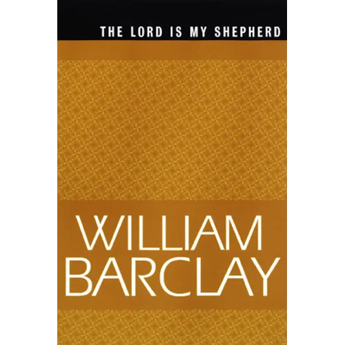 The Lord Is My Shepherd