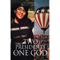 Two Presidents and One God