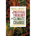 A Political Theology of Climate Change