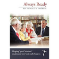Always Ready: Helping "Pre-Christians" Understand How God Really Forgives