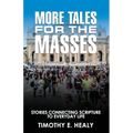 More Tales for the Masses