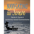 Navigating the Sermon: Series II, Cycle A