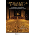Contemplative Literature: A Comparative Sourcebook on Meditation and Contemplative Prayer