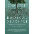 The Radical Disciple: Some Neglected Aspects of Our Calling