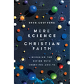 Mere Science and Christian Faith: Bridging the Divide with Emerging Adults