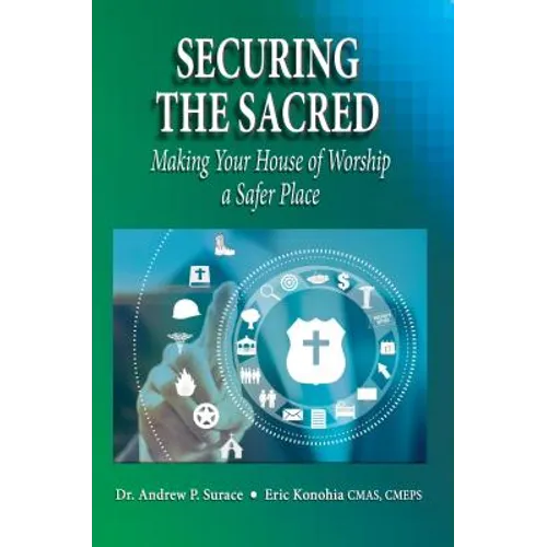 Securing the Sacred: Making Your House of Worship a Safer Place