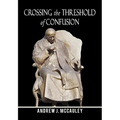 Crossing the Threshold of Confusion