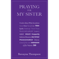 Praying for My Sister