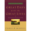 A Great Days with the Great Lives: Daily Insight from Great Lives of the Bible (a 365-Day Devotional)