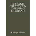 God and Creation in Christian Theology: Tyranny and Empowerment?