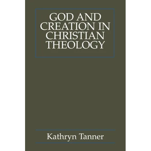 God and Creation in Christian Theology: Tyranny and Empowerment?