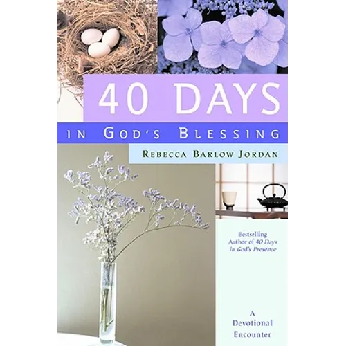 40 Days in God's Blessing: A Devotional Encounter