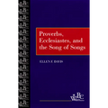 Proverbs, Ecclesiastes Song of Songs