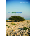 The Green Psalter: Resources for an Ecological Spirituality