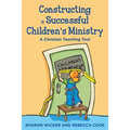 Constructing a Successful Children S Ministry: A Christian Teaching Tool