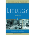 Liturgy: Sacrosanctum Concilium