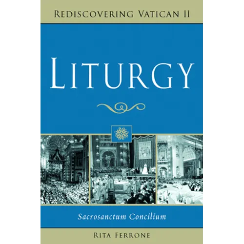 Liturgy: Sacrosanctum Concilium