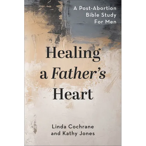 Healing a Father's Heart