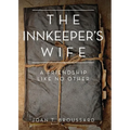 The Innkeeper's Wife: A friendship like no other