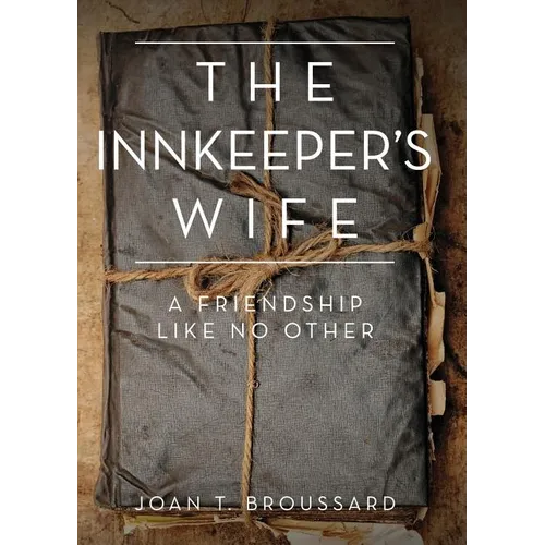 The Innkeeper's Wife: A friendship like no other