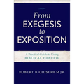 From Exegesis to Exposition: A Practical Guide to Using Biblical Hebrew
