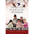 Themes for Women's Day Programs