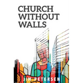 Church Without Walls
