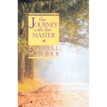 Journey with the Master
