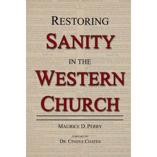 Restoring Sanity in the Western Church
