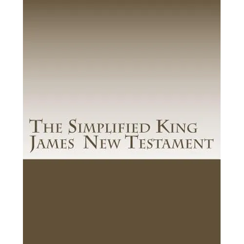 Simplified King James New Testament