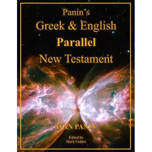 Panin's Greek and English Parallel New Testament: Large Print Edition