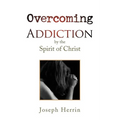 Overcoming Addiction