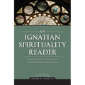 An Ignatian Spirituality Reader