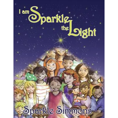 I Am Sparkle The Light