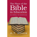 The Place of the Bible in Education