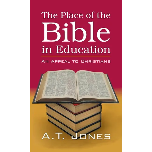The Place of the Bible in Education