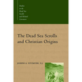 The Dead Sea Scrolls and Christian Origins
