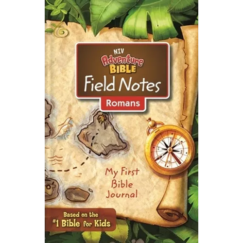 Niv, Adventure Bible Field Notes, Romans, Paperback, Comfort Print: My First Bible Journal