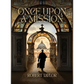 Once Upon A Mission