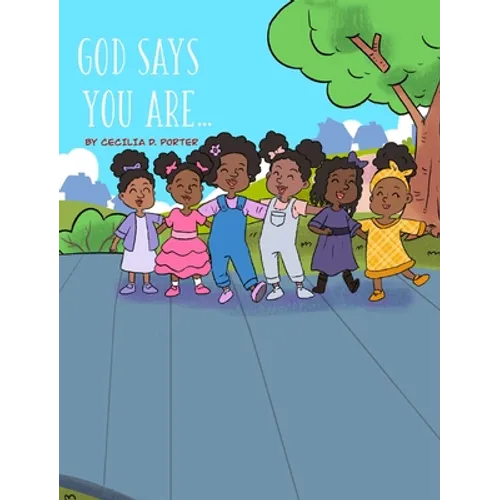 God Says You Are...