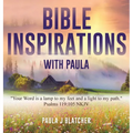 Bible Inspirations with Paula: "Your word is a lamp to my feet and a light to my path." Psalms 119:105 NKJV