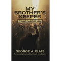 My Brother's Keeper: It's not about you